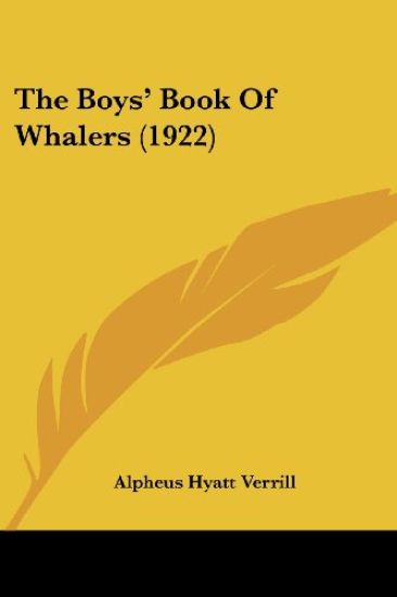 The Boys' Book of Whalers
