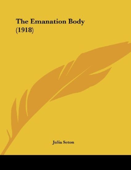 The Emanation Body