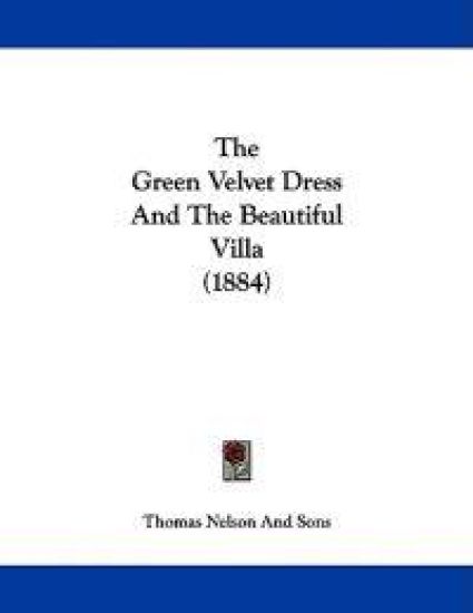 The Green Velvet Dress and the Beautiful Villa