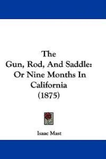 The Gun, Rod, and Saddle