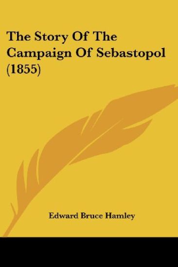 Story Of The Campaign Of Sebastopol (1855)