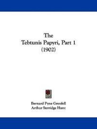 The Tebtunis Papyri