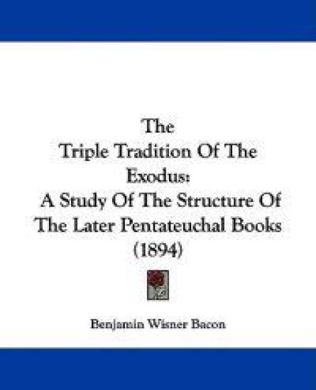 The Triple Tradition of the Exodus