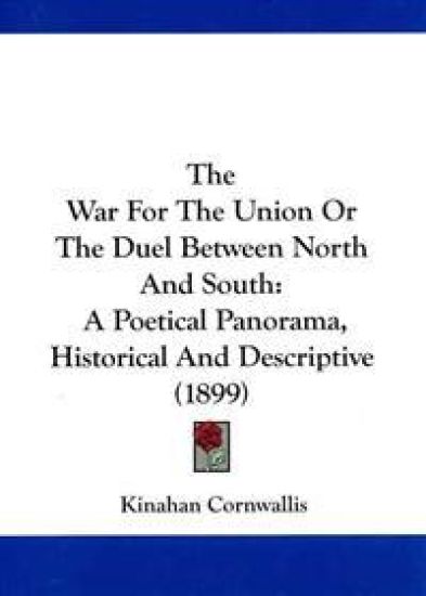 The War for the Union or the Duel Between North and South