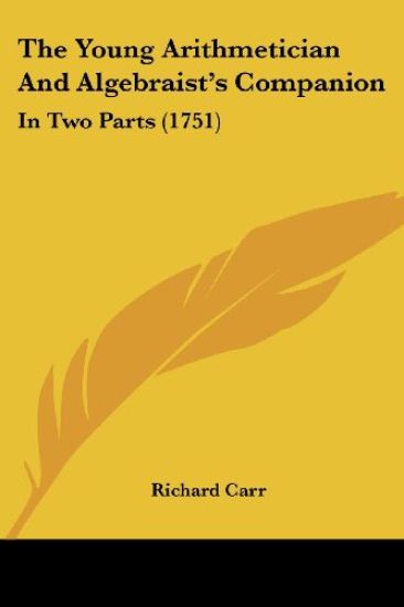 Young Arithmetician And Algebraist's Companion