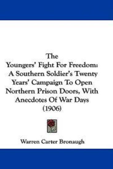 The Youngers' Fight for Freedom