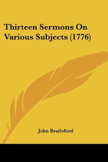 Thirteen Sermons On Various Subjects (1776)