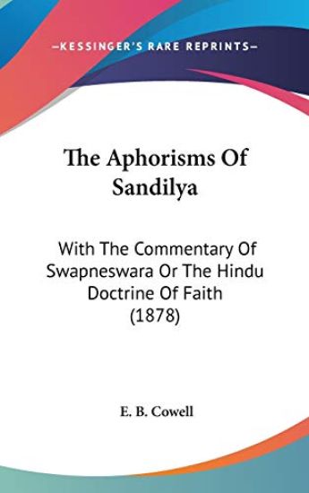 The Aphorisms of Sandilya