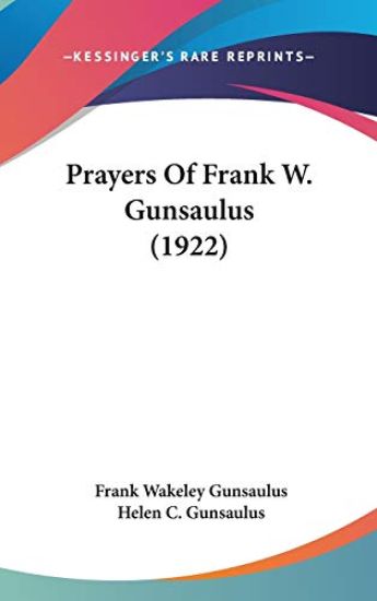 Prayers of Frank W. Gunsaulus