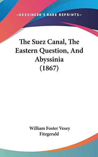 Suez Canal, The Eastern Question, And Abyssinia (1867)