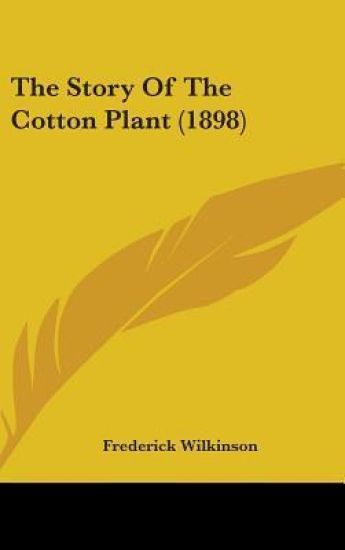 The Story of the Cotton Plant