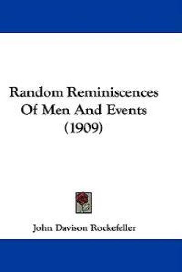 Random Reminiscences of Men and Events