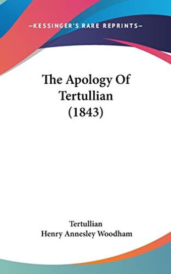 Apology Of Tertullian (1843)