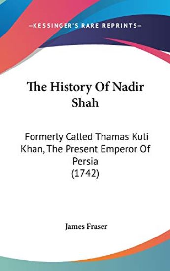 History Of Nadir Shah