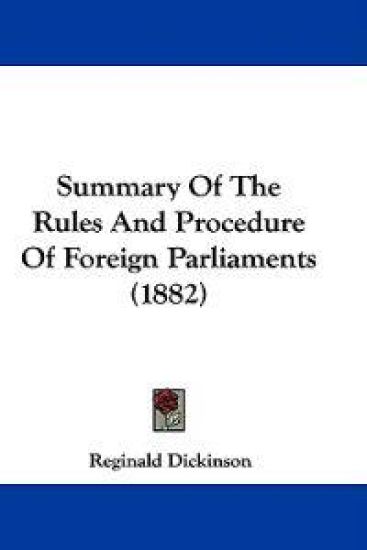 Summary of the Rules and Procedure of Foreign Parliaments