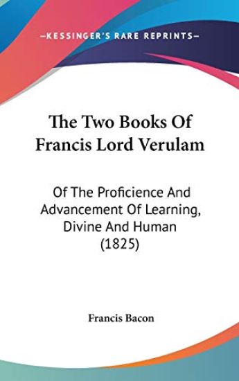 Two Books Of Francis Lord Verulam
