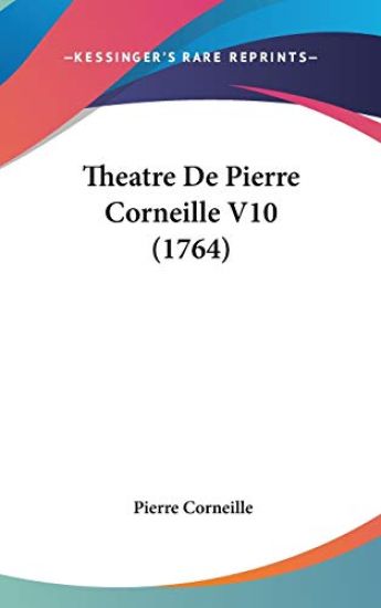 Theatre De Pierre Corneille V10 (1764)
