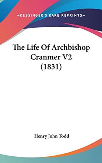 Life Of Archbishop Cranmer V2 (1831)