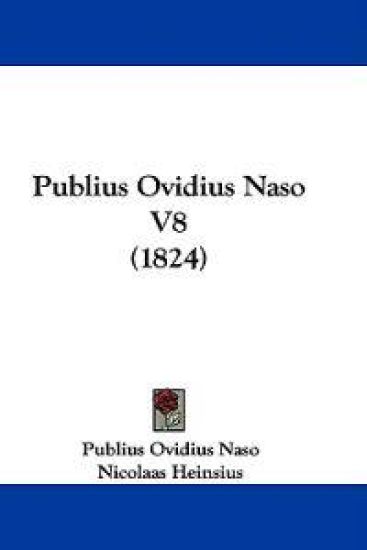 Publius Ovidius Naso V8 (1824)