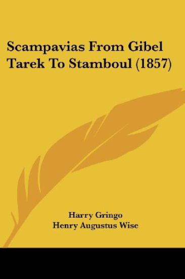 Scampavias From Gibel Tarek To Stamboul (1857)