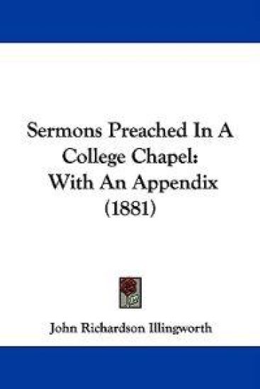 Sermons Preached In A College Chapel