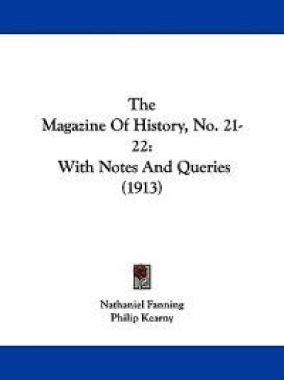 The Magazine of History, No. 21-22