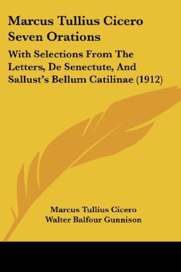 Marcus Tullius Cicero Seven Orations