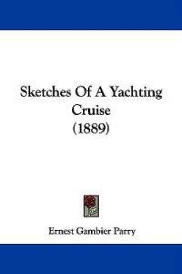Sketches Of A Yachting Cruise (1889)