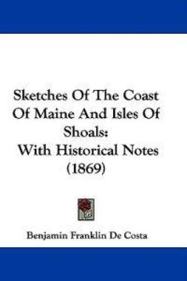 Sketches Of The Coast Of Maine And Isles Of Shoals