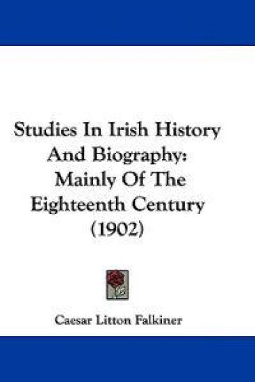Studies In Irish History And Biography