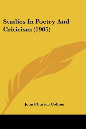 Studies In Poetry And Criticism (1905)