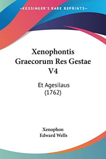Xenophontis Graecorum Res Gestae