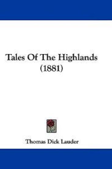 Tales Of The Highlands (1881)