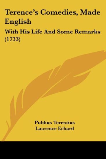 Terence's Comedies, Made English