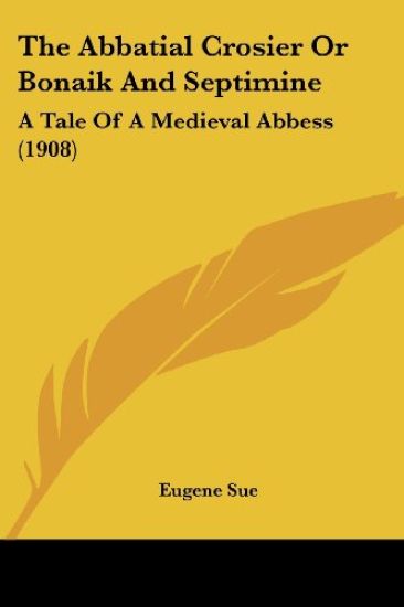 The Abbatial Crosier Or Bonaik And Septimine
