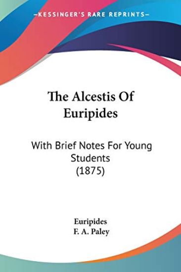 The Alcestis Of Euripides