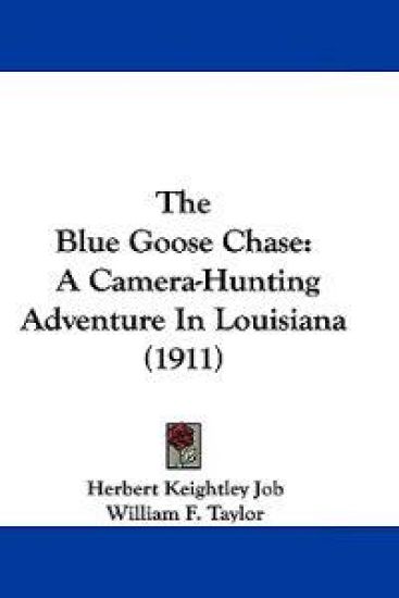 The Blue Goose Chase