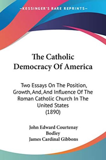 The Catholic Democracy Of America