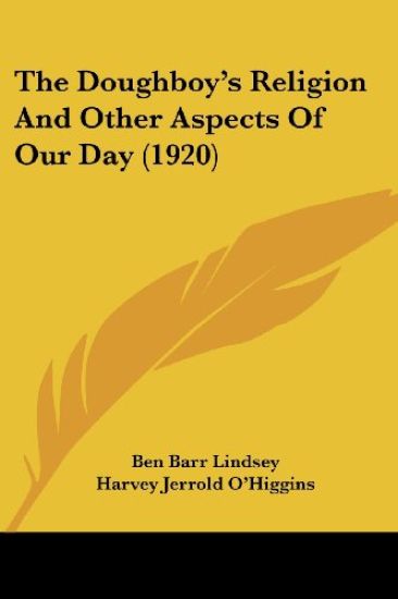 The Doughboy's Religion And Other Aspects Of Our Day (1920)