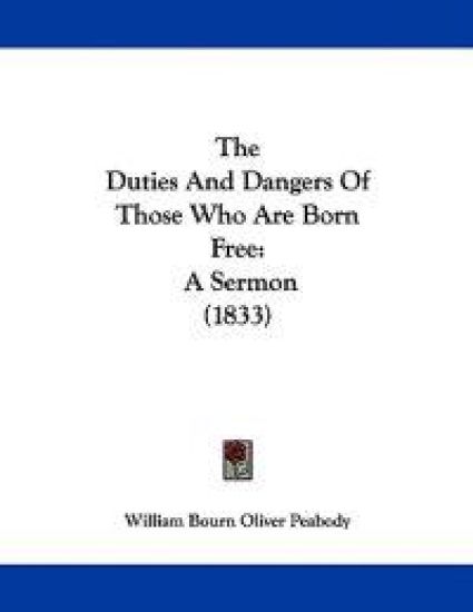 The Duties And Dangers Of Those Who Are Born Free