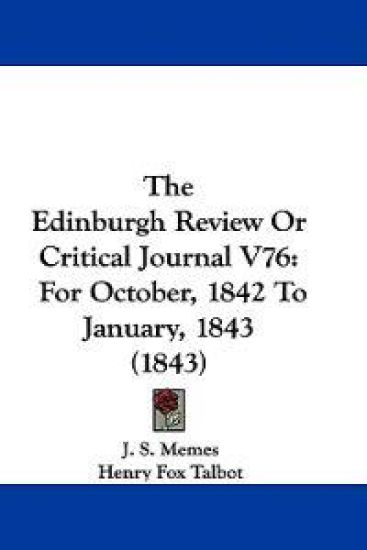 The Edinburgh Review Or Critical Journal V76
