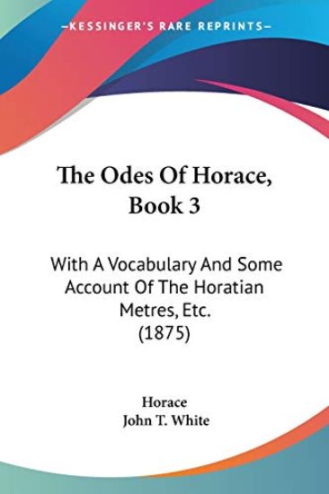 The Odes Of Horace, Book 3