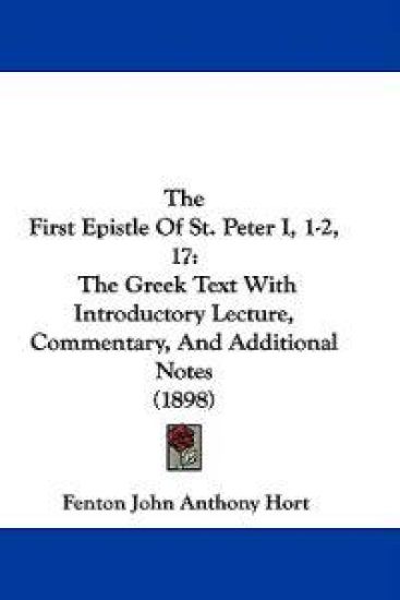 The First Epistle Of St. Peter I, 1-2, 17