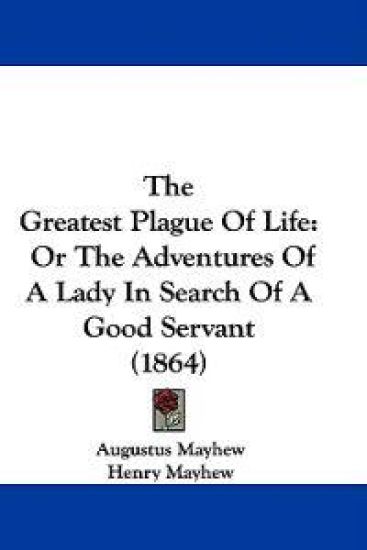 The Greatest Plague of Life