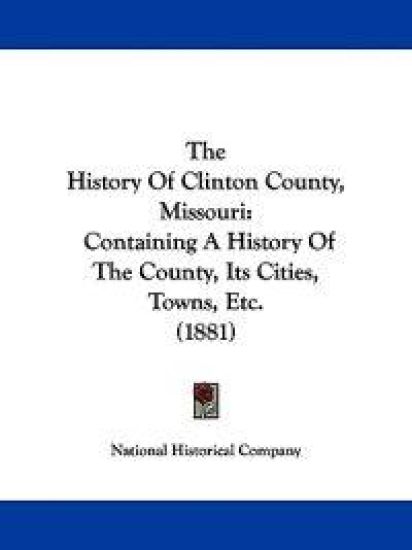 The History of Clinton County, Missouri