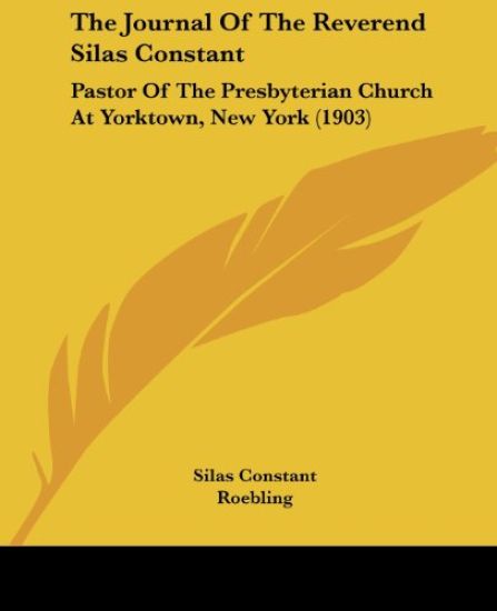 The Journal of the Reverend Silas Constant