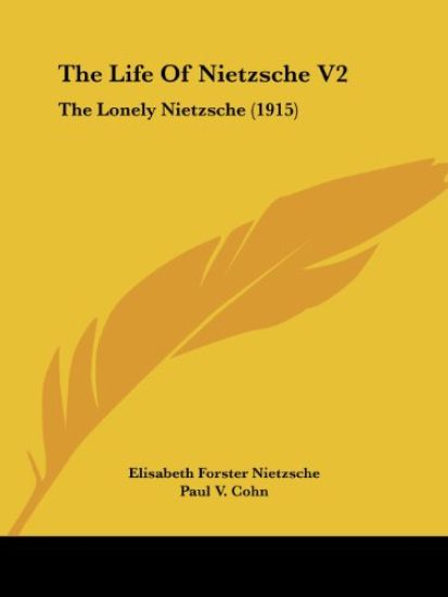 The Life of Nietzsche