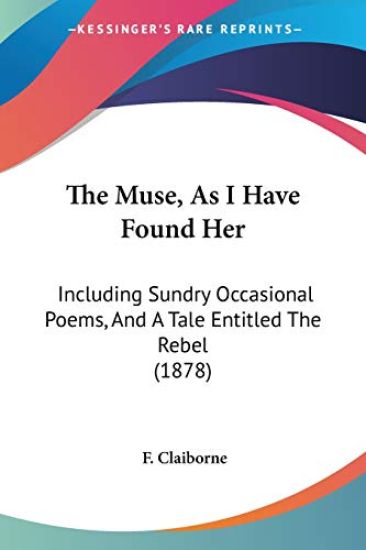 The Muse, As I Have Found Her
