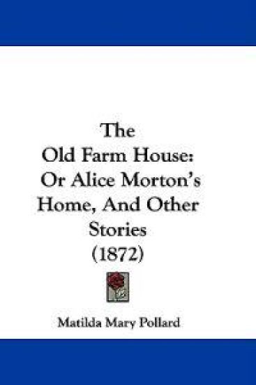 The Old Farm House