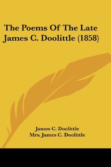The Poems Of The Late James C. Doolittle (1858)